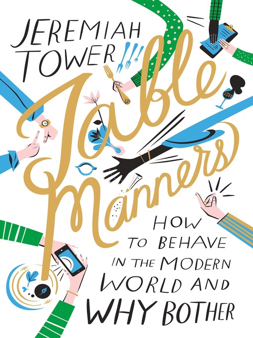 Title details for Table Manners by Jeremiah Tower - Available